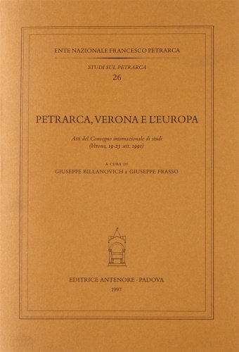 Petrarca, Verona e l'Europa.