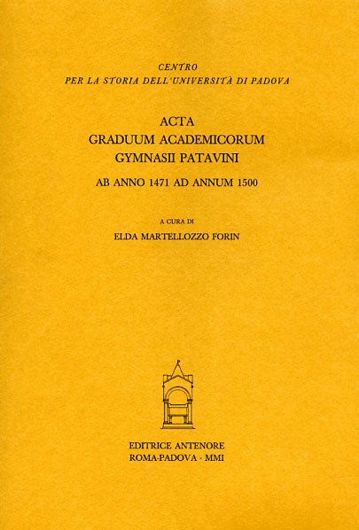 Acta Graduum Academicorum Gymnasii Patavini, ab anno 1471 ad annum … | Immagine principale