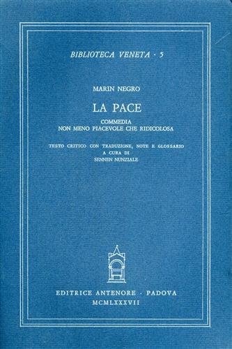 La Pace. Commedia non meno piacevole che ridicolosa.