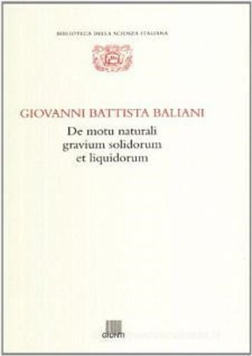 De motu naturali gravium solidorum et liquidorum.