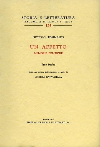 Un affetto. Memorie politiche.