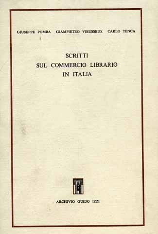 Scritti sul commercio librario in Italia.