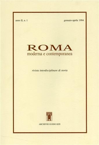 Roma tra fine Settecento e inizi Ottocento. Anno II,n.1. Gennaio-aprile …