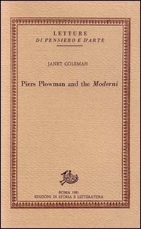 Piers Plowman and the Moderni.