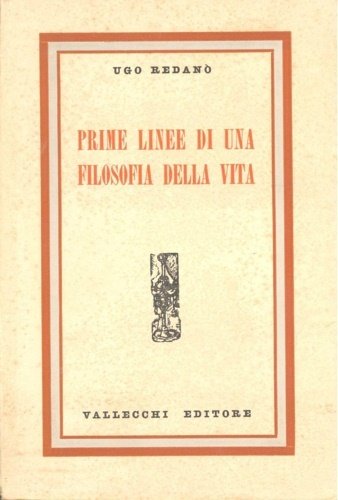 Prime linee di una filosofia della vita.