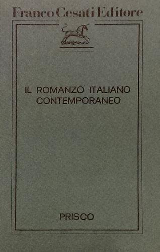 Il romanzo italiano contemporaneo.