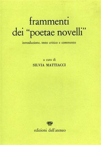 I frammenti dei "Poetae Novelli". | Immagine principale