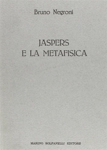 Jaspers e la metafisica.