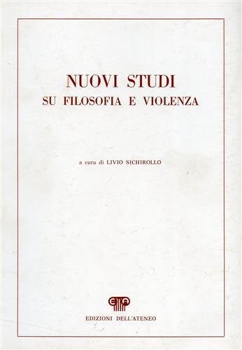 Nuovi studi su filosofia e violenza.