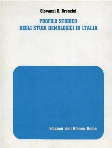 Profilo storico degli studi demologici in Italia.