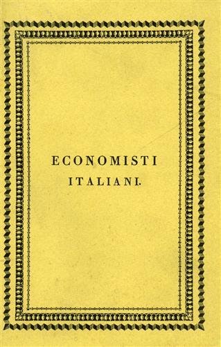Lezioni di economia ed altri scritti di economia politica. Voll.I,II,III:Lezioni. …