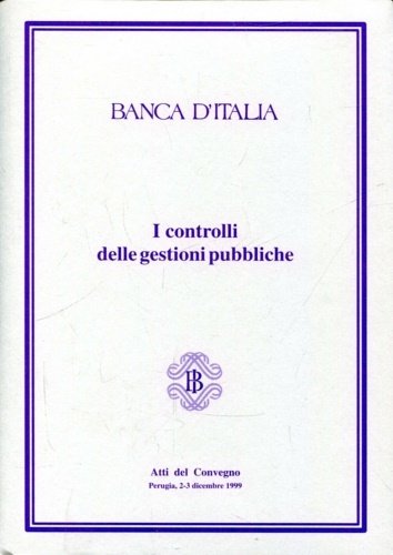 I controlli delle gestioni pubbliche.