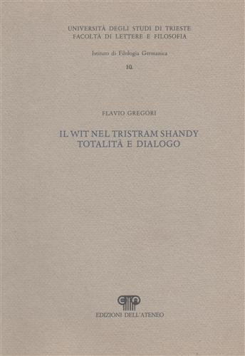 Il "wit" nel Tristan Shandy. Totalità e dialogo.