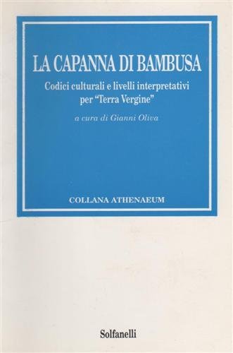 La capanna di bambusa. Codici culturali e livelli interpretativi per …