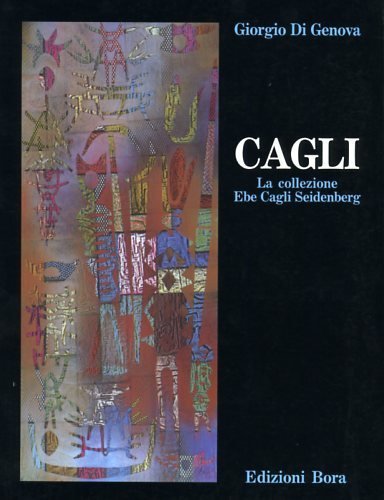 Corrado Cagli. La Collezione Ebe Cagli Seidenberg.