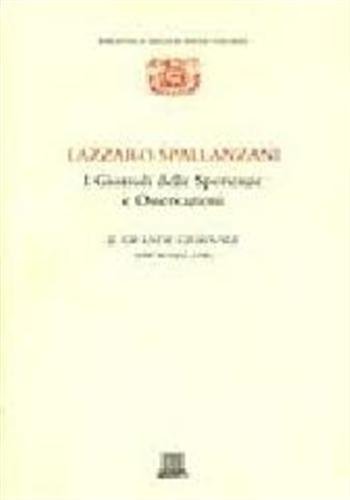 I Giornali delle Sperienze e Osservazioni. Il Grande Giornale (opuscoli …