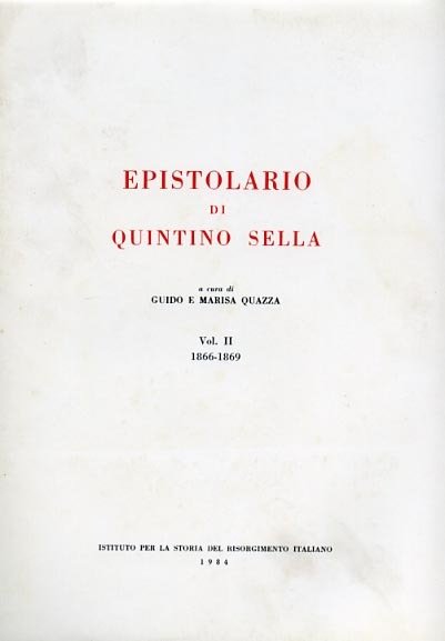 Epistolario di Quintino Sella. Vol.II: 1866-1869.