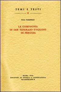 La Compagnia di San Tommaso D'Aquino di Perugia.