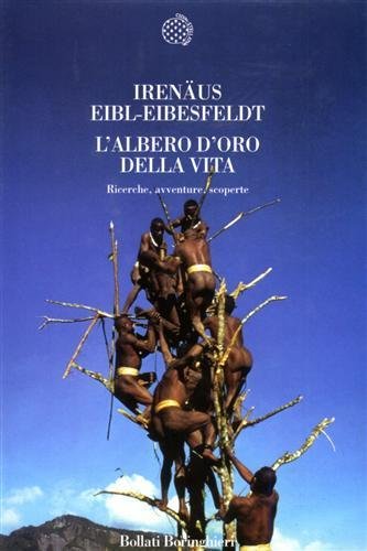 L'albero d'oro della vita. Ricerche, avventure, scoperte.