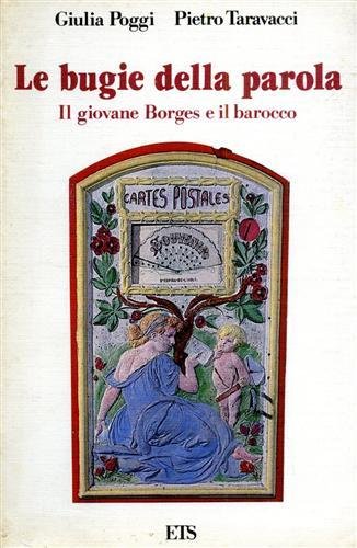 Le Bugie della Parola. Il giovane Borges e il barocco.