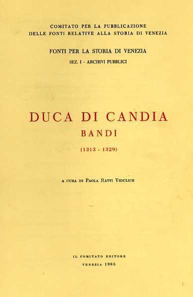 Duca di Candia, Bandi 1313-1329.