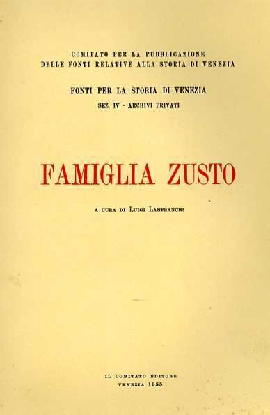 Famiglia Zusto. Archivio. 1083-1199.