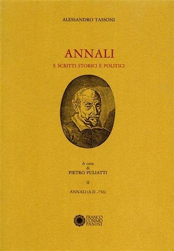 Annali e scritti storici e politici. Vol.II Annali (A.D.-756).