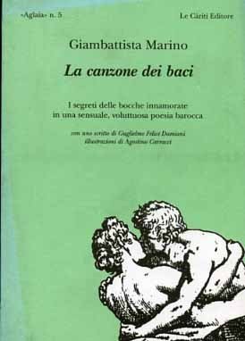 La canzone dei baci. I segreti delle bocche innamorate in …