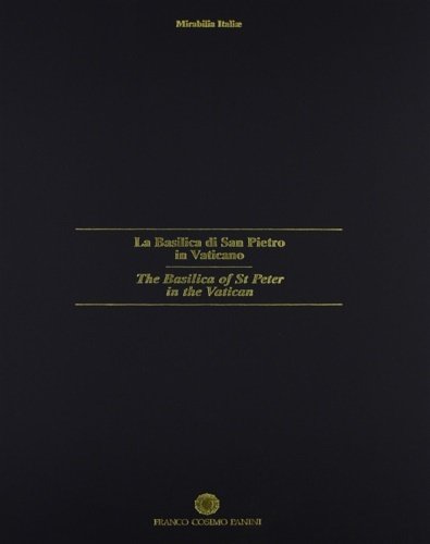La Basilica di San Pietro in Vaticano. The Basilica of …