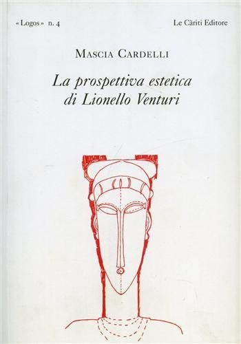 La prospettiva estetica di Lionello Venturi.