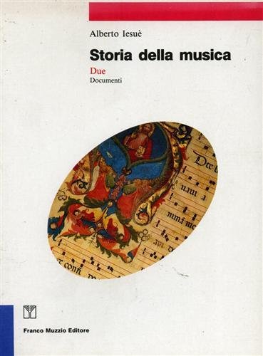 Storia della musica. Documenti.