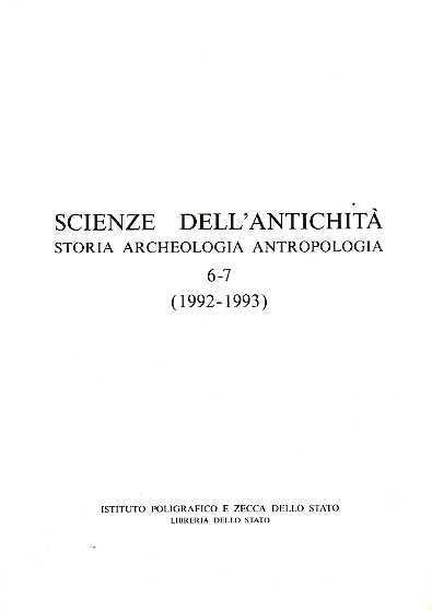 Scienze dell' Antichità. Storia Archeologia Antropologia. Vol. 6-7.