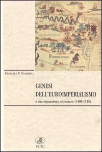 Genesi dell'euroimperialismo e sua espansione oltremare (1400-1715).