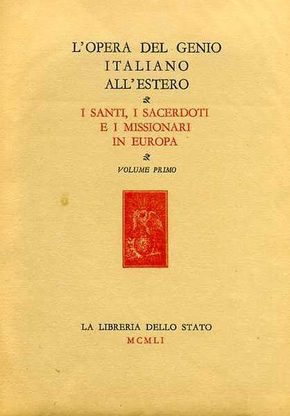 I Santi, I Sacerdoti e i Missionari Italiani in Europa. …