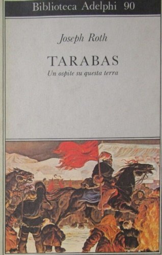 Tarabas. Un'ospite su questa terra.