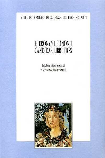 Candidae libri tres.