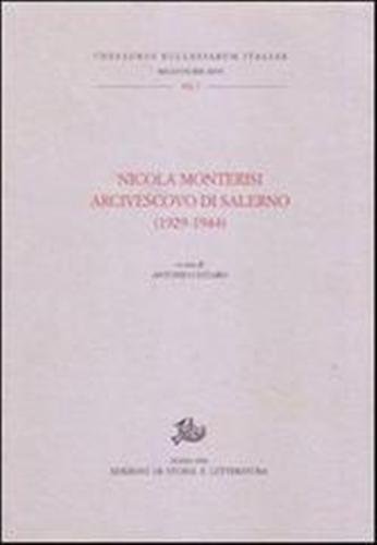 Nicola Monterisi arcivescovo di Salerno (1929-1944).
