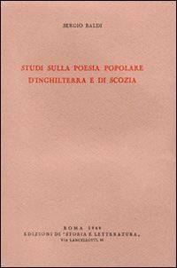 Studi sulla poesia popolare d'Inghilterra e di Scozia.