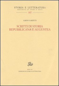 Scritti di storia repubblicana e augustea.