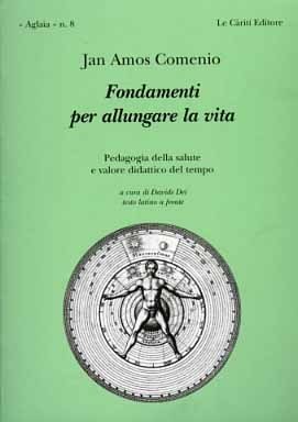 Fondamenti per allungare la vita. Pedagogia della salute e valore …