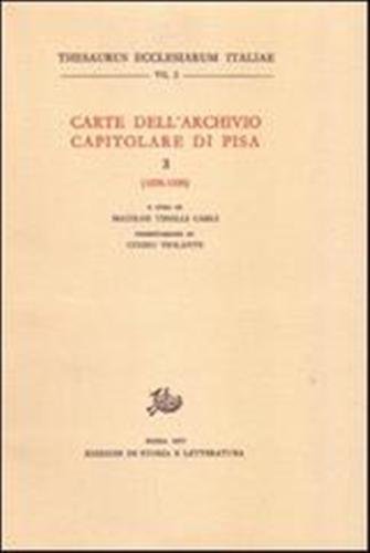 Carte dell'Archivio Capitolare di Pisa. Vol.III: 1076-1100.