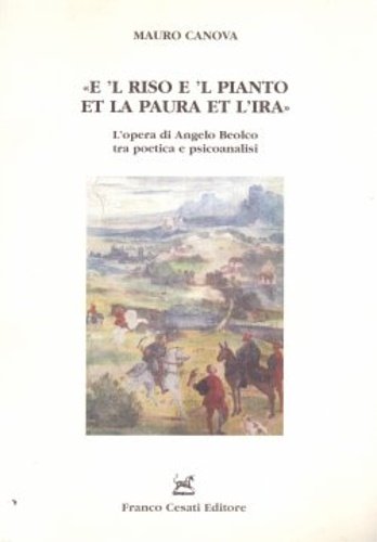 "E'l riso e'l pianto et la paura et l'ira". L'opera …