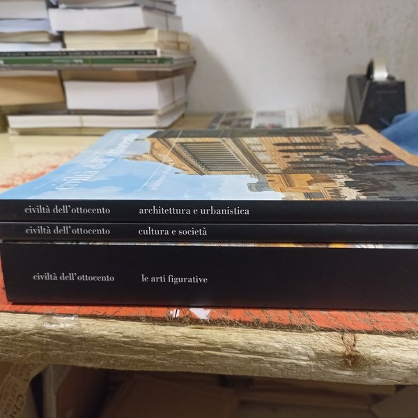 Civiltà dell'Ottocento. Le Arti a Napoli dai Borboni ai Savoia. …