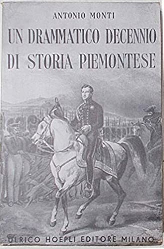 Un drammatico decennio di storia piemontese.(1821-1831). | Immagine principale