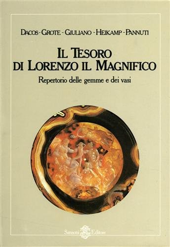 Il Tesoro di Lorenzo il Magnifico. Repertorio delle gemme e …