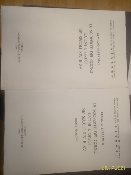 Le scoperte dei Codici Latini e Greci ne' secoli XIV …