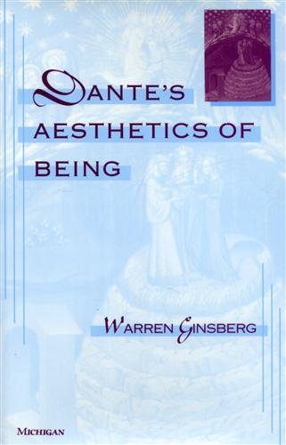 Dante's Aesthetics of Being.