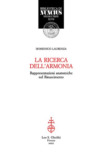 La ricerca dell'armonia. Rappresentazioni anatomiche nel Rinascimento.