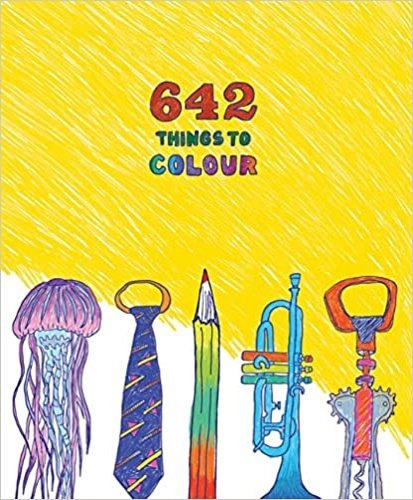 642 Things to Colour. An exciting reinvention of the bestselling …