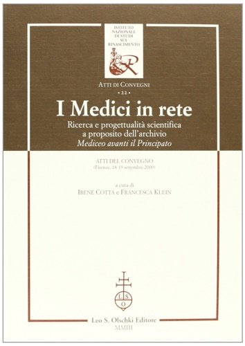 I Medici in rete. Ricerca e progettualità scientifica a proposito …